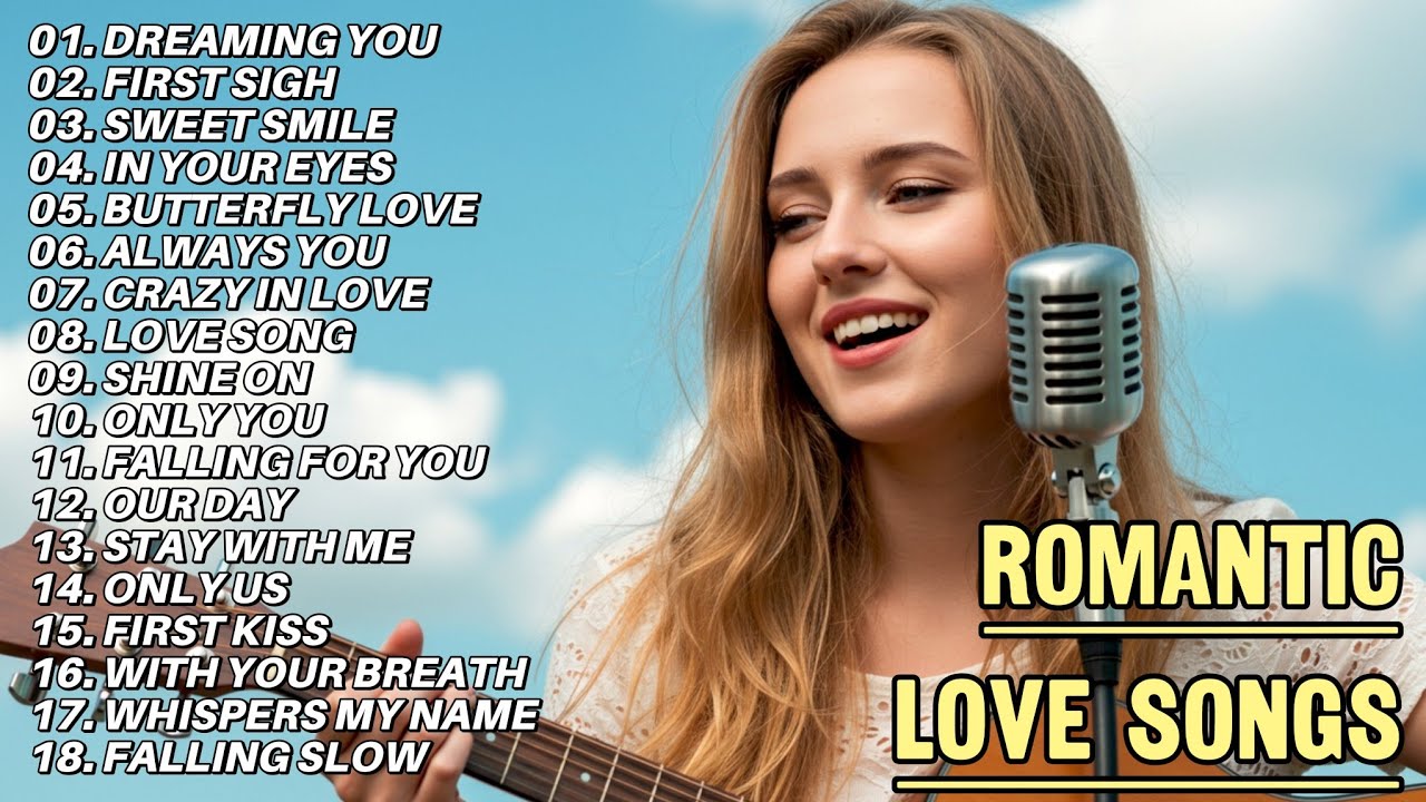 Beautiful Love Songs 2025 | Best Romantic Playlist | Dreaming You, Crazy in Love & More....