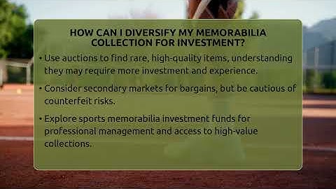 How Can I Diversify My Memorabilia Collection For Investment? - The Memorabilia Zone