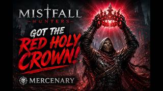 Mistfall Hunters Getting a Holy Item and Wiping Squads! Mercenary Shield Gameplay