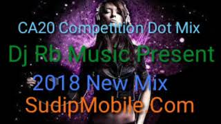 Tan Tana Tan Tanan Tanan--CA20 Face 2 Face Competition Mix-Dj Rb Present--SudipMobile.In.mp3
