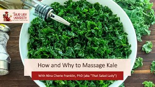How and Why to Massage Kale