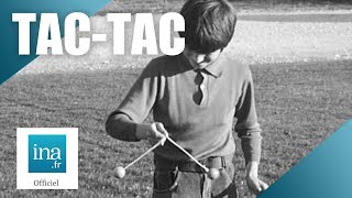 1971 : Le Tac-tac, un jeu bruyant qui fait fureur !