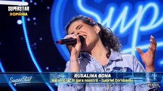 SUPERSTAR 2021 | Rusalina a făcut senzație, interpretând melodia „Hai vino iar în gara noastră mică”