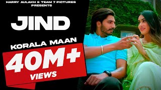 JIND - Korala Maan | Avvy Sra | New Punjabi song 2021 | Latest Punjabi song 2021 | Team7 picture