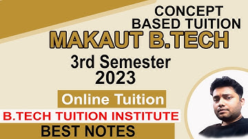 MAKAUT B.TECH 3RD SEM 2023 ONLINE TUITION | LIVE CLASS | BEST NOTES | CALL @9007292436