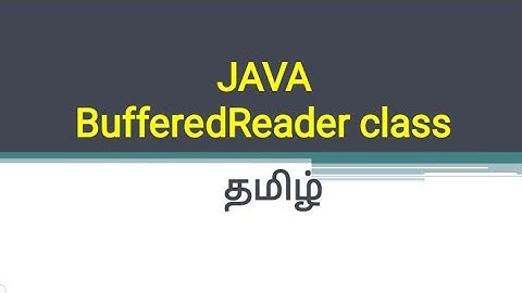 BufferedReader class in JAVA (Tamil).#JAVA
