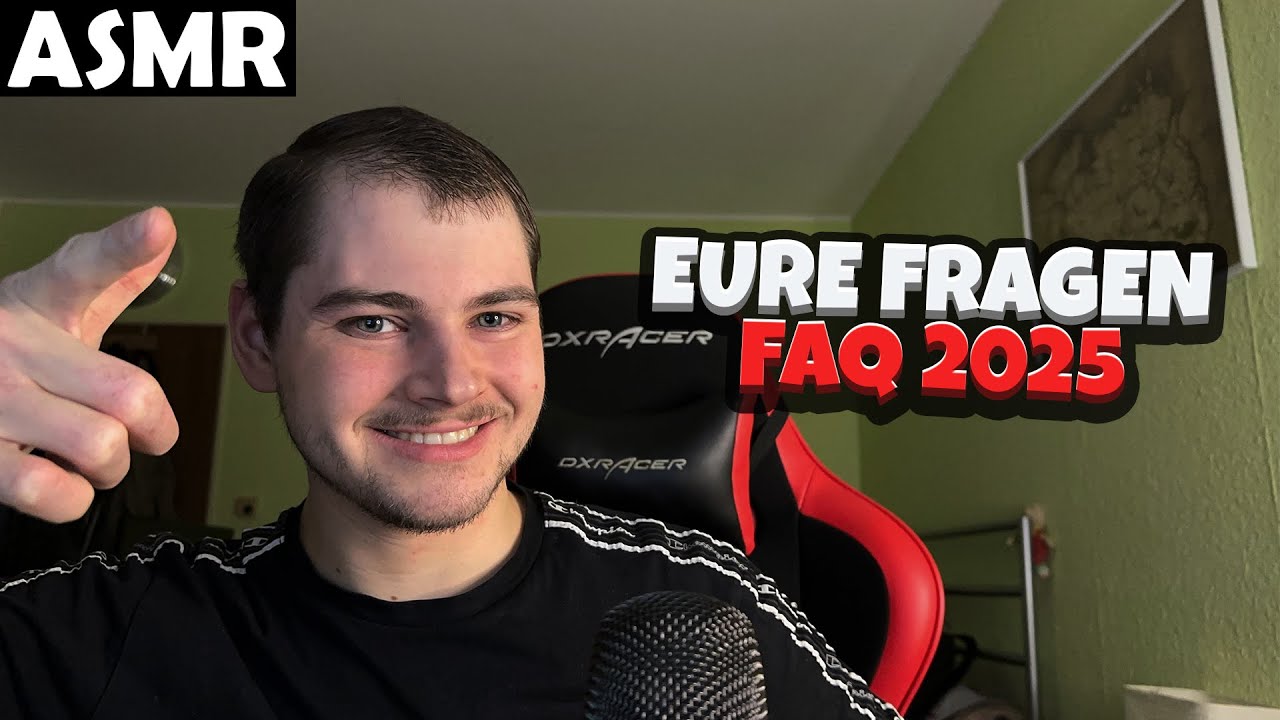 ASMR - EURE FRAGEN! FAQ 2025 (GERMAN) | ASMR Tony