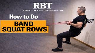 How to Do Band Squat rows