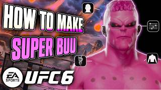 How To Make Super Buu DRAGON BALL Z In UFC 6 (Create A Fighter Formula)