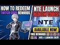 How to get Twitch Drops, Redeem Codes, and Pre-Reg rewards in NTE: Neverness to Everness!