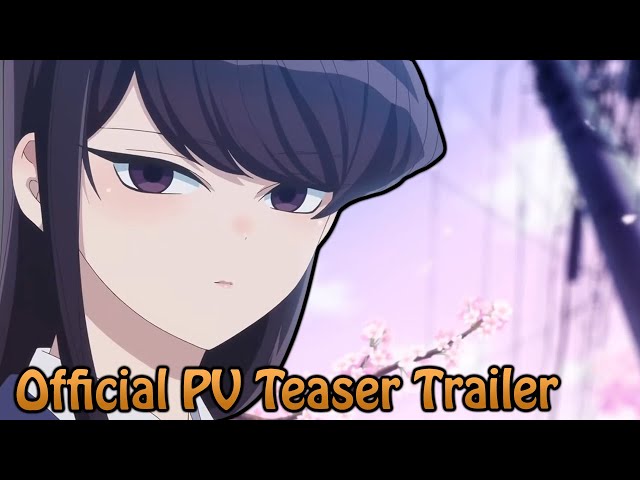 Komi-san wa, Communication Shougai desu ganha 1º trailer, novo visual e sai  em outubro - IntoxiAnime