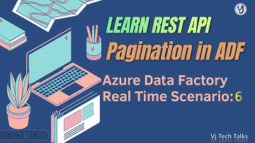 Pagination with Rest API | Azure Data Factory Real-time Scenarios 6