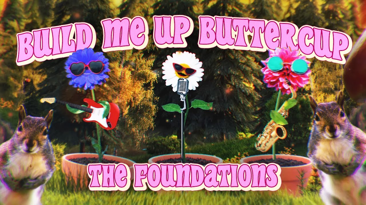 The Foundations - Build Me Up Buttercup (Official Lyrics Video