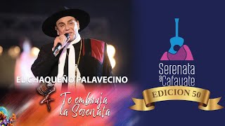 El Chaqueño Palavecino - Serenata a Cafayate 2024