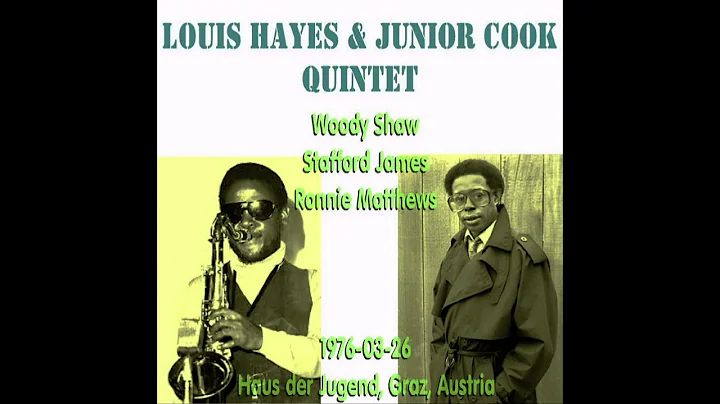 Louis Hayes & Junior Cook Quintet - 1976-03-26, Ha...