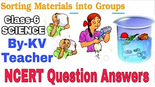 Question Answers ONLY/ Sorting Materials Into Groups / Class-6 Science NCERT Chapter-4 Solution screenshot 5