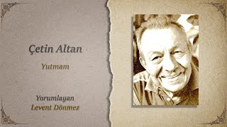 Çetin Altan / Yutmam