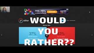 Either - Would You Rather ? A Game of Preference -  Reaction Video 1 screenshot 5