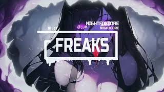 Nightcore Freaks - Timmy Trumpet & Savage 🎶