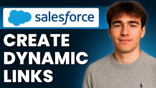 How To Create Dynamic Links In Salesforce (Tutorial 2026)