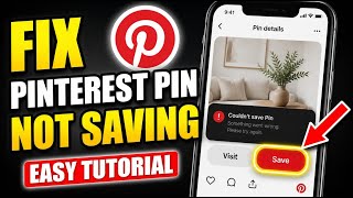 How to Fix Pinterest Pin Not Saving - Easy Tutorial