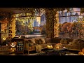 Smooth &amp; Cozy Jazz Music in Coffee Shop Ambience | Relax Coffee Time Jazz For Study, Work