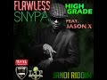 Flawless Snypa Feat Jason X High Grade Official Video mp3