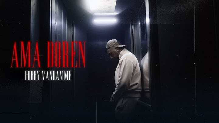 BOBBY VANDAMME - AMA DOREN (Lyrics + Video)
