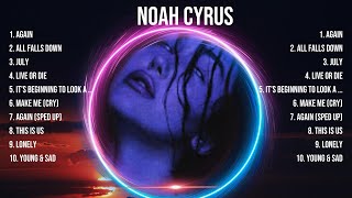 NOAHCYRUS Full Album 🎶 Daftar Putar Baru 🎶 Lagu Spesial