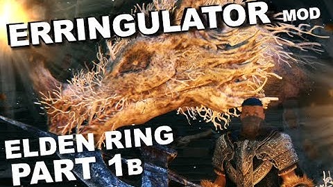 ELDEN RING Erringulator & Item Randomizer Mod Gameplay Walkthrough 4k - Part 1 B