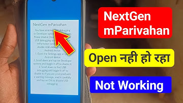 NextGen mParivahan App not opening problem | You have enabled usb dubbing  or devloper options 