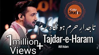 Tajdar-e-Haram Beautiful Natt By Atif Aslam تاجدار-ا-حرام @natt633