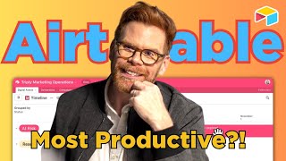 The Most Productive Airtable Tour, Gets More Productive