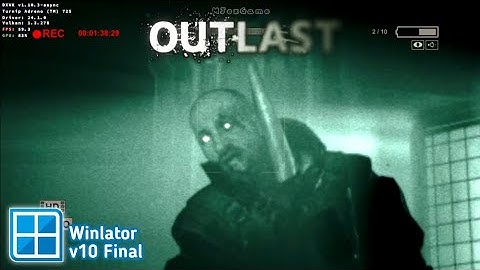 Winlator v10 - Gameplay Outlast 1 (Windows) On Android