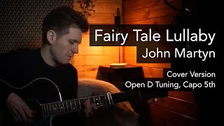 Fairy Tale Lullaby - John Martyn (cover version)