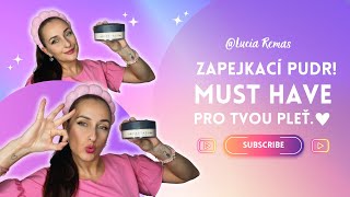 Zapejkací pudr, must have pro tvoji pleť.