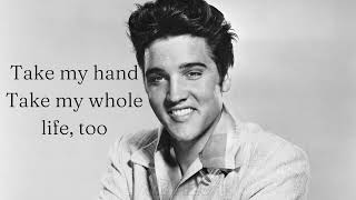 Elvis Presley - Can’t Help Falling in Love (1961) - Lyrics