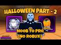 From Noob to Pro Without Spending ANY Robux! | Anime Eternal Update 21 Part 2 (Halloween Part 2)