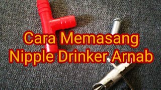 Pasang Nipple Drinker Arnab, Kelinci, Rabbit