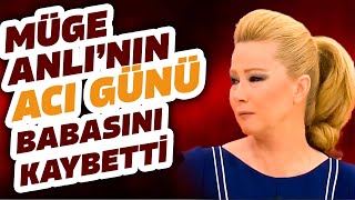 MÜGE ANLI'NIN ACI KAYBI! BABASI İHSAN ANLI HAYATINI KAYBETTİ İŞTE ÖLÜM NEDENİ