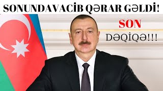 SON DƏQİQƏ! TƏCİLİ... Mütləq baxın...