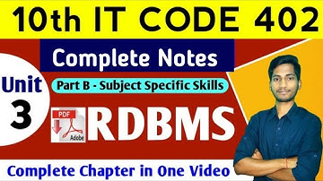 Unit 3 || Relational Database Management System (RDBMS) | Class 10 IT code 402 Notes 2021
