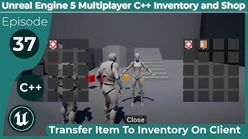 Unreal Engine 5 Multiplayer C++ Inventory and Shop #37: "Transfer Item To Inventory On Client"