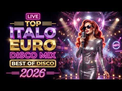 🔴 LIVE • Italo Disco & Euro Disco 2026 🌟 Greates Retro Dance