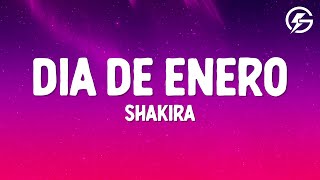 Shakira - Día De Enero (Letra/Lyrics)