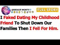 FULL STORY I Faked Dating My Childhood Friend To Shut Down Our Families Then I Fell For Him