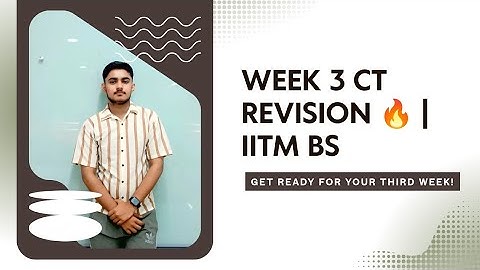 Week 3 Revision | CT | IITM BS Degree Easy Explained