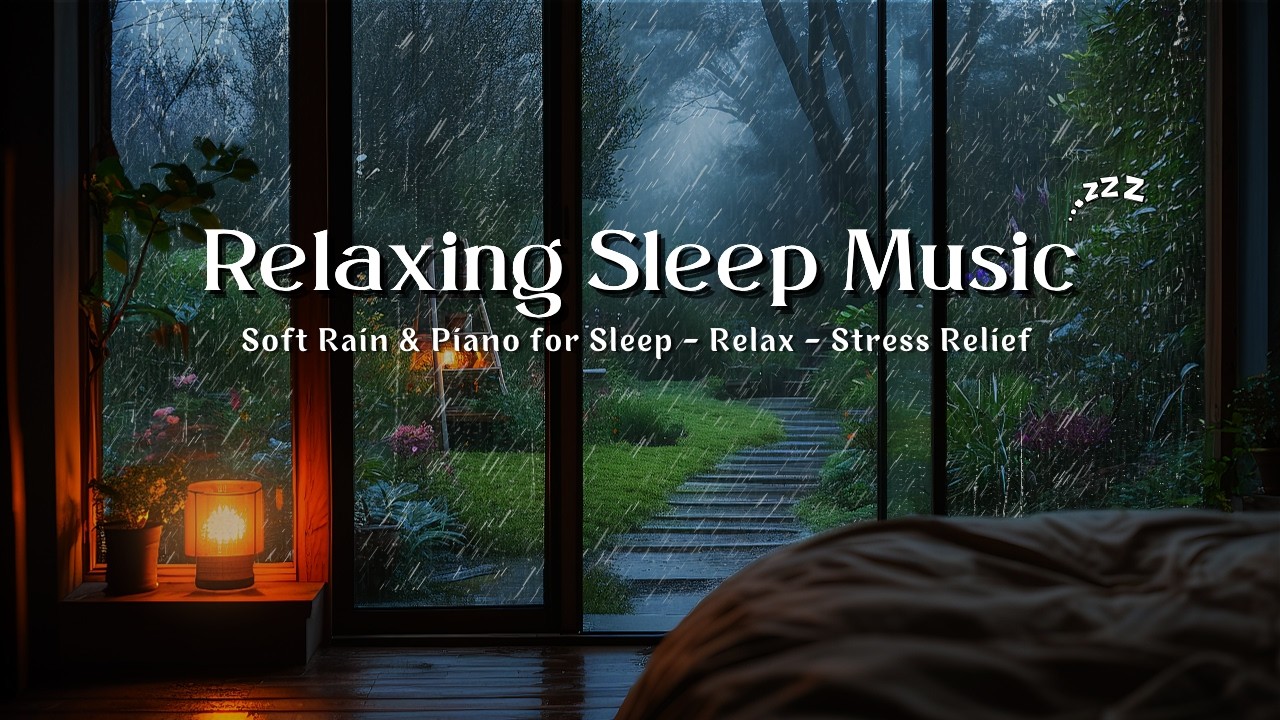 🌙 Relaxing Piano Rain Ambience 🌧️ Deep Sleep Music for Stress Relief ...
