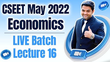 FREE CSEET Economics Online Classes for May 2022 | FREE CSEET LIVE Batch | Lecture 18