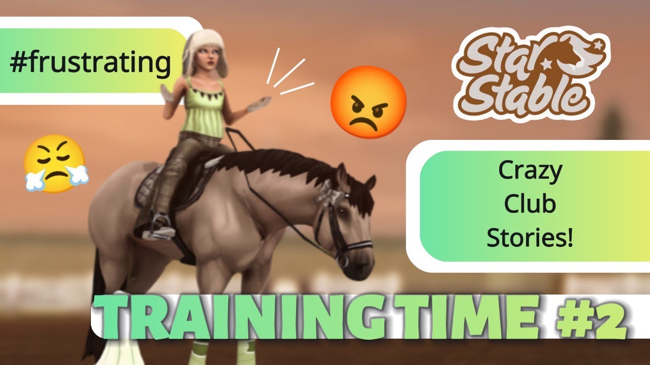 Star Stable Training Time! -#2 | Crazy Club Stories!